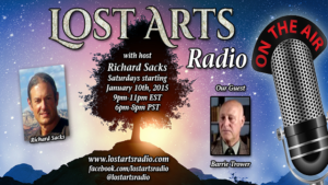 Lost Arts Radio Show #15 – Special Guest Barrie Trower (Part 2)