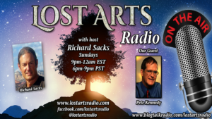 Lost Arts Radio Show #67 – Special Guests Pete Kennedy and Judith McGeary