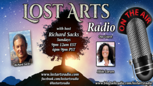 Lost Arts Radio Show #94 – Special Guest Hilde Larsen