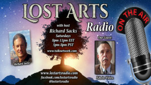 Lost Arts Radio Show #46 – Special Guest Edwin Vieira