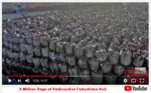 Millions of  Bags of Radioactive Soil – Spontaneous Combustion!